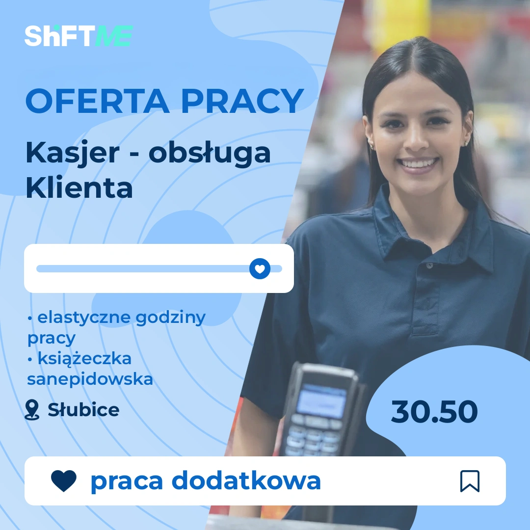 Oferta pracy Kasjer - obsługa Klienta Słubice, s000h-0z5j-pl