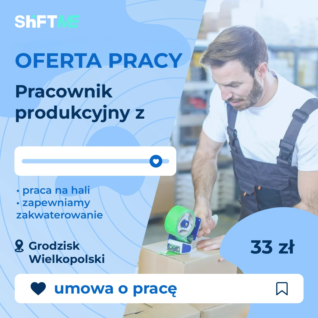 Oferta pracy Pracownik produkcyjny z zakwaterowaniem Grodzisk Wielkopolski, s001w-0v0f-pl