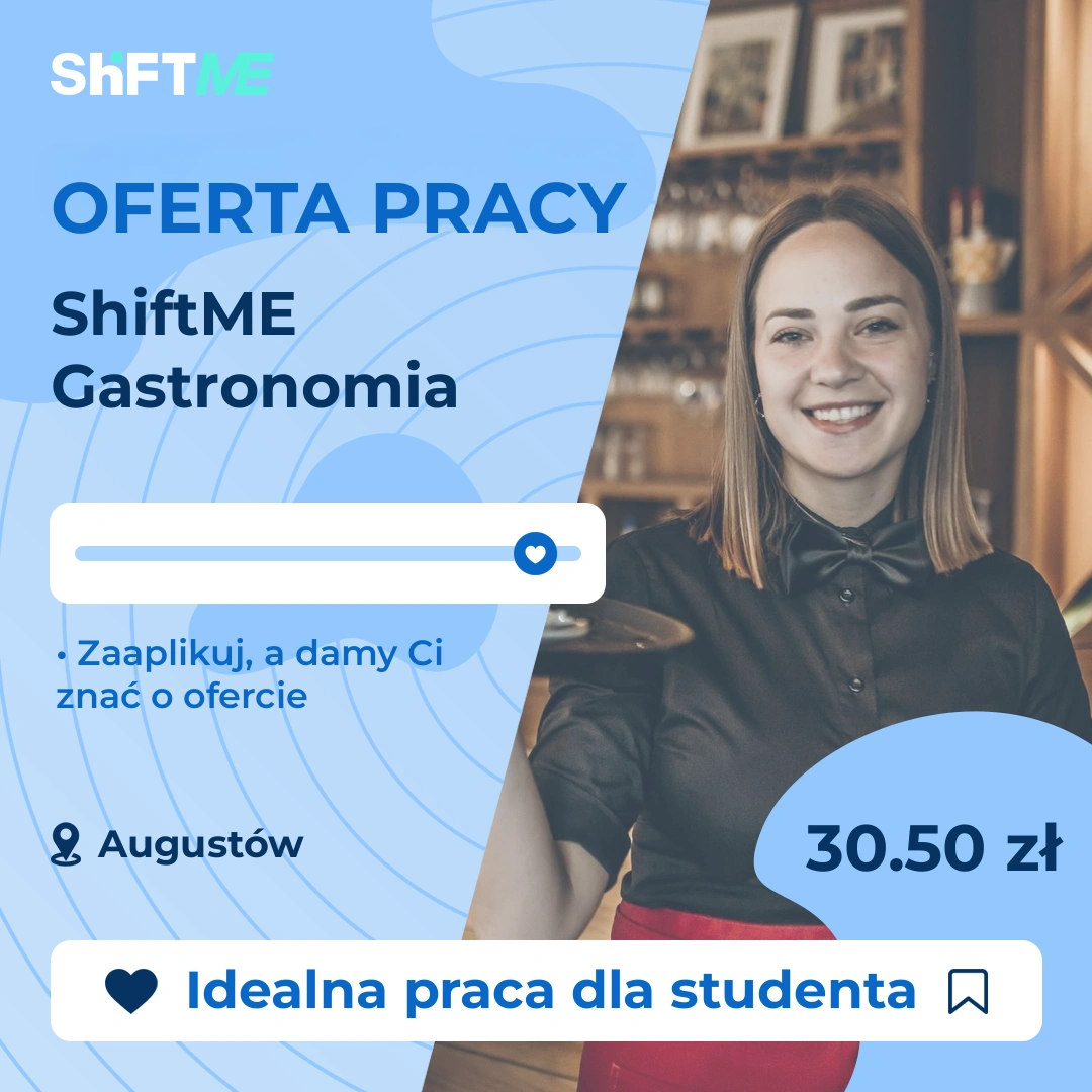 Oferta pracy ShiftME Gastronomia Augustów, s0012-0ma4-pl