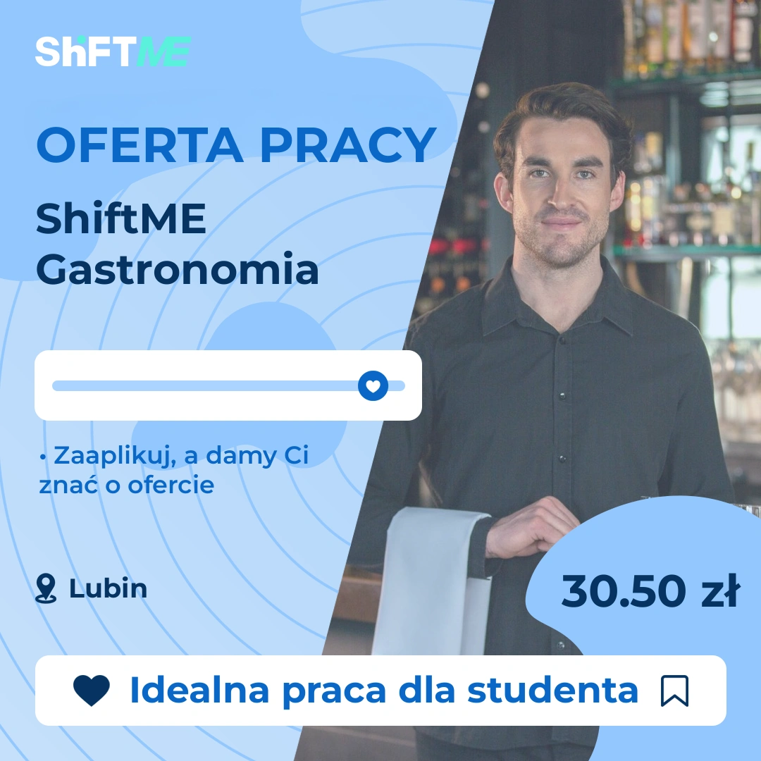 Oferta pracy ShiftME Gastronomia Lubin, s0013-00hm-pl