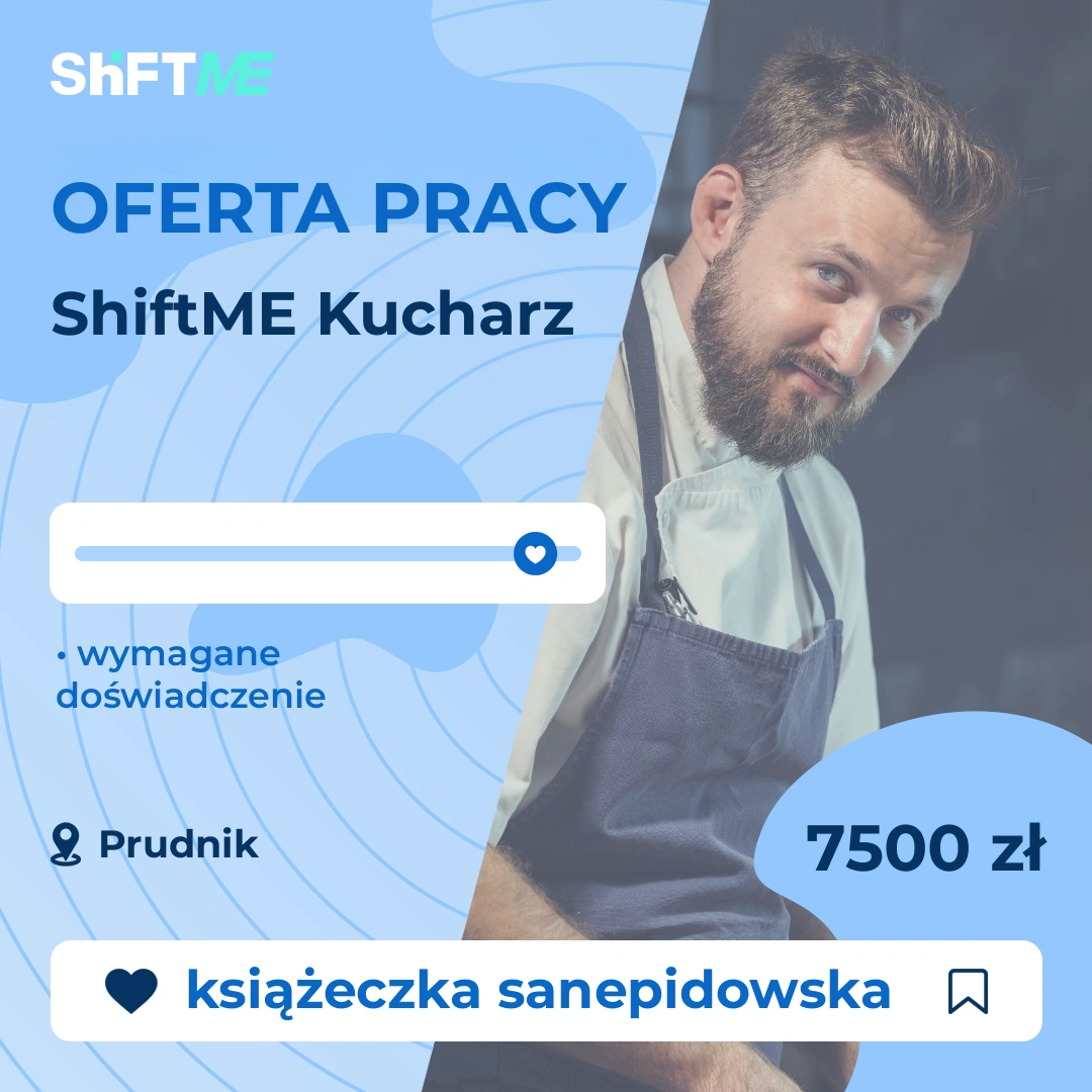 Oferta pracy ShiftME Kucharz Prudnik, s0019-1tq8-pl