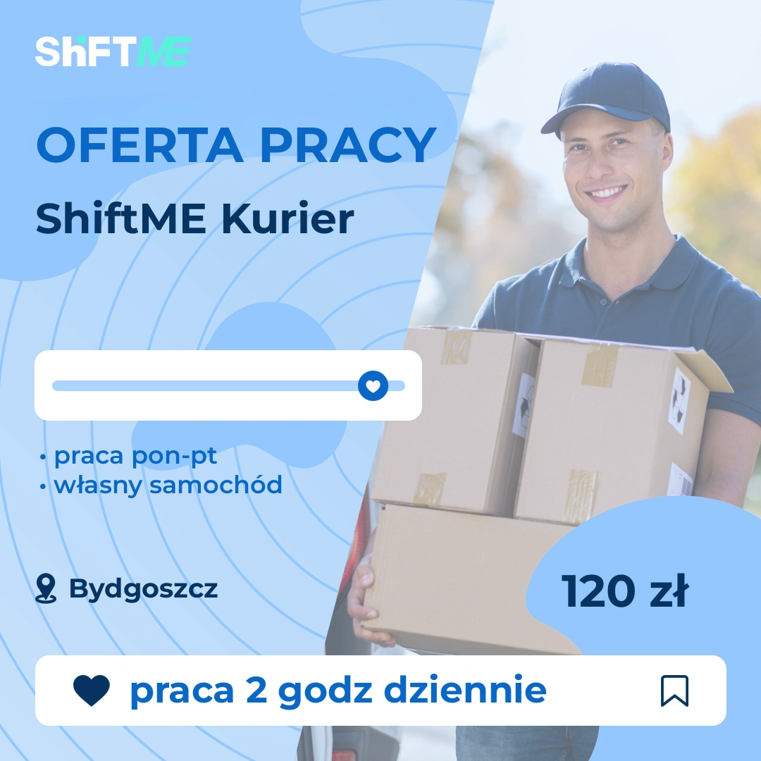 Oferta pracy ShiftME Kurier Bydgoszcz, s001n-1nn6-pl