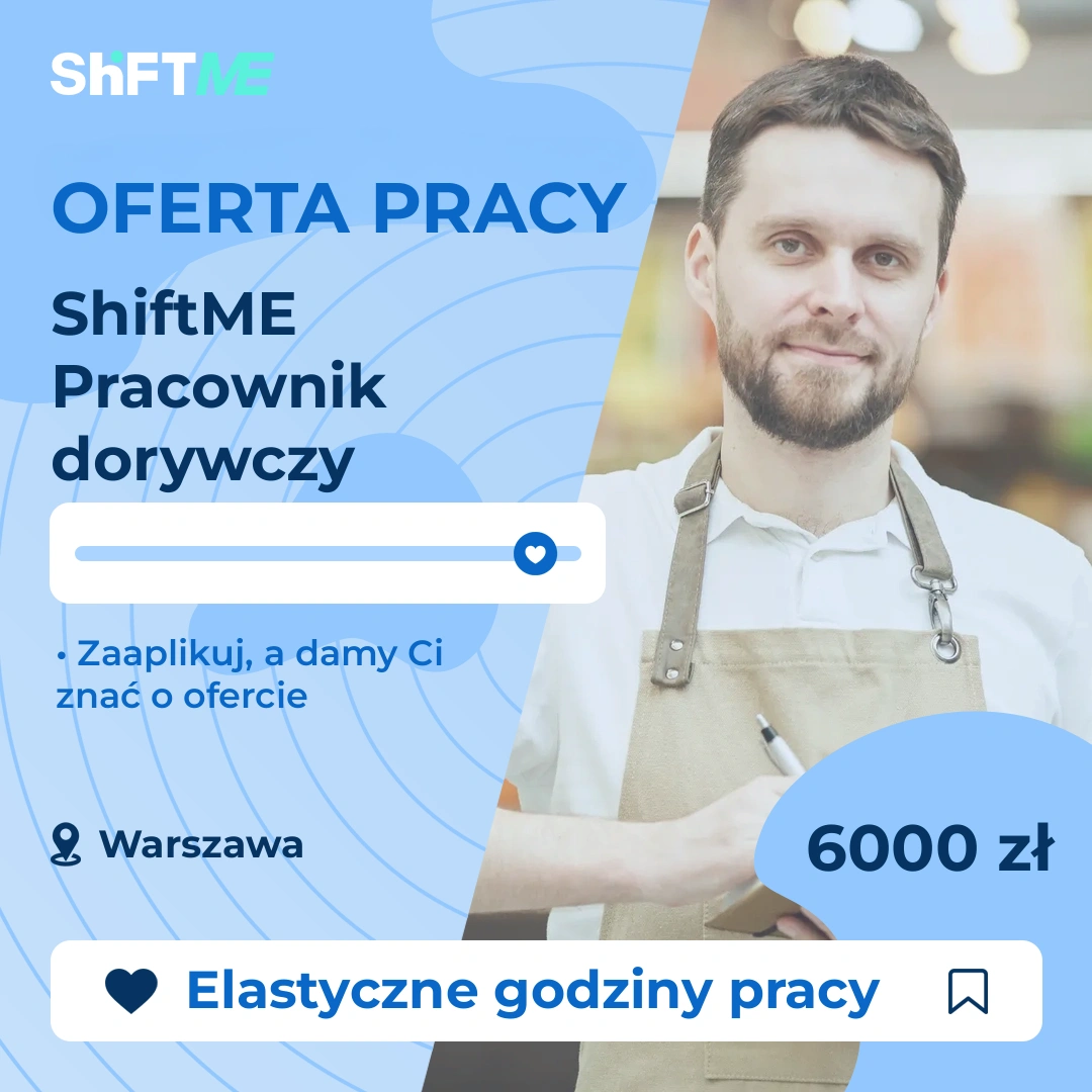 Oferta pracy ShiftME Pracownik dorywczy Warszawa, s001t-1bfr-pl