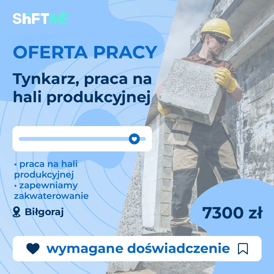 Oferta pracy Tynkarz, praca na hali produkcyjnej Biłgoraj, s001g-16s1-pl