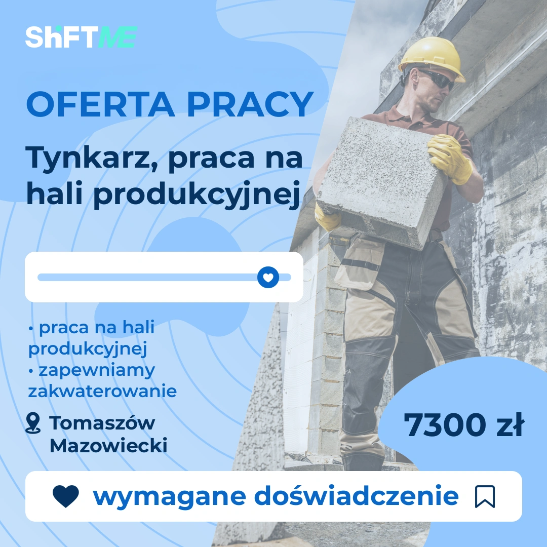 Oferta pracy Tynkarz, praca na hali produkcyjnej Tomaszów Mazowiecki, s001g-21gw-pl