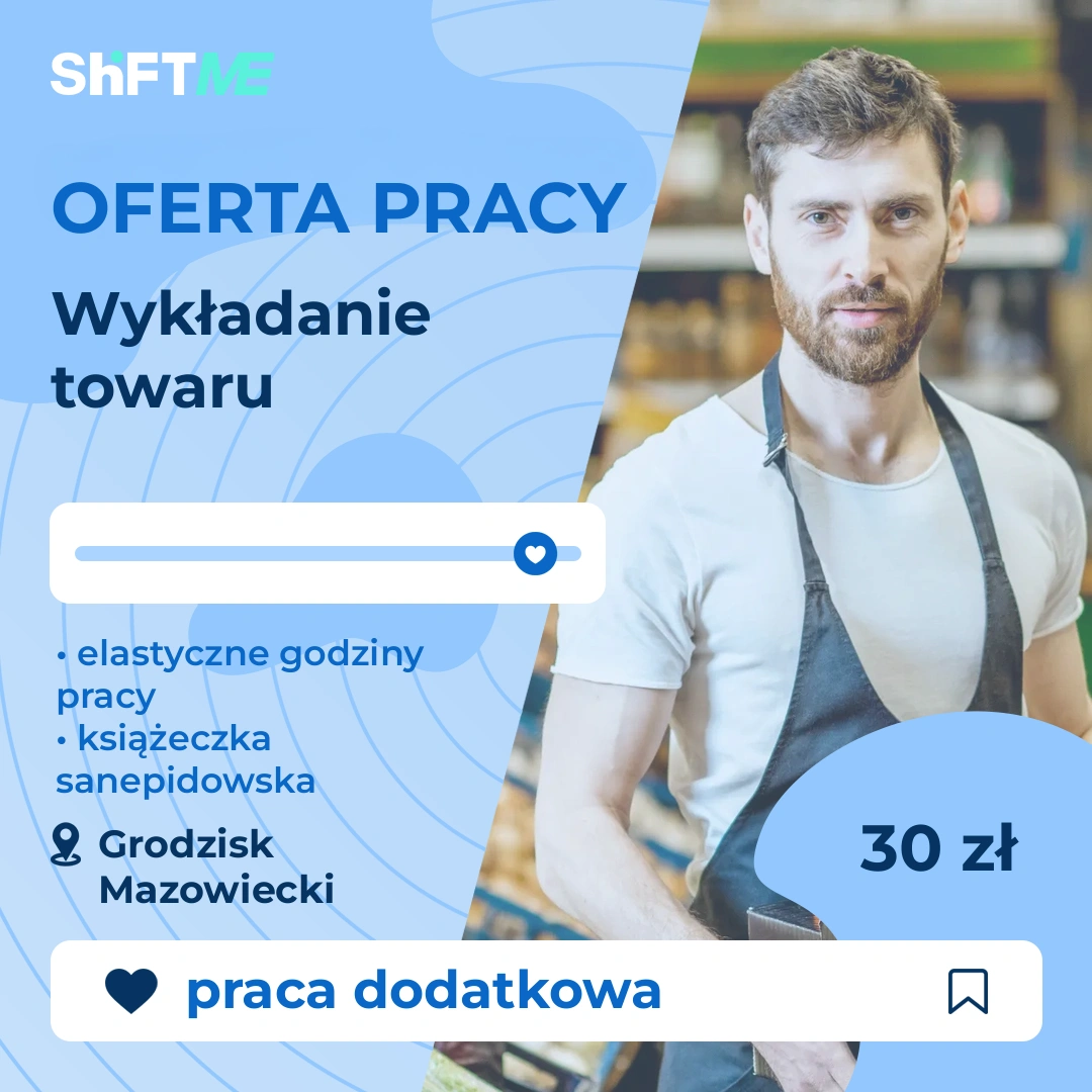 Oferta pracy Wykładanie towaru Grodzisk Mazowiecki, s0001-1jtv-pl